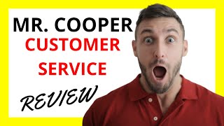 🔥 Mr Cooper Customer Service Review Pros and Cons [upl. by Anelrad]