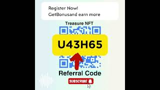 Treasure NFT Referral Code U43H65  NFT Community Online Earning Bonus [upl. by Katherin]