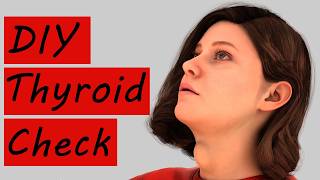 How to Do a Self Thyroid Exam Thyroid [upl. by Coreen]