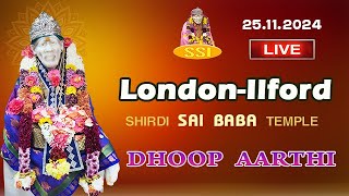 LIVE  LondonIlford Shirdi Saibaba Temple Saibaba Dhoop Aarthi  இலண்டன் ஷீரடி சாய்பாபா கோவில் [upl. by Primalia]