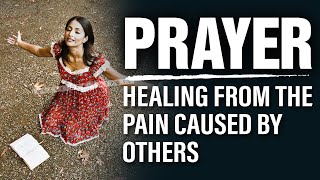 A Powerful Prayer To Help You LET GO amp LET GOD  Healing Is Coming [upl. by Meingoldas500]