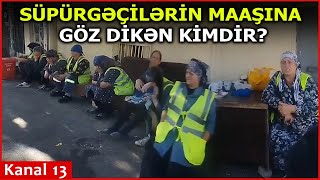 TƏCİLİ Fəhlələr süpürgəçilərin PULUNA GÖZ DİKƏN MƏMURLARA ETİRAZ EDİR [upl. by Oigroig]