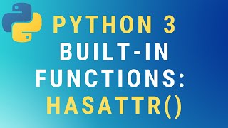 Python 3 hasattr builtin function TUTORIAL [upl. by Lirbaj]