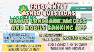 Landbank Frequently Asked Questions about iAccess and Mobile Banking App [upl. by Stout302]