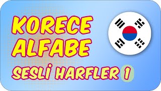 Korece Alfabe  Sesli Harfler  1 [upl. by Yolanda241]