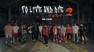 To Live and Die 2  Las Piñas Allstar Prod JG Beats [upl. by Nalahs539]