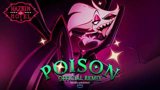 Poison Official Remix  Hazbin Hotel  Prime Video [upl. by Nospmoht]