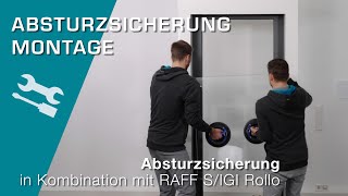 Montage Absturzsicherung in Kombination mit RAFF S und komb IGI Rollo [upl. by Efrem53]