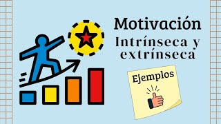 😎 Tipos de MOTIVACIÓN 💪 Intrínseca y extrínseca 👏 Ejemplos de cada una [upl. by Johppah]