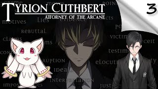 Tyrion Cuthbert Attorney of the Arcane 3  Le Lien Entre la Vie et la Mort [upl. by Aryhs]