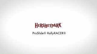 ProSlide RallyRACERtm  Hersheypark [upl. by Edecrem]