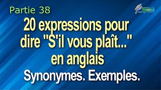 20 expressions pour dire quotSil vous plaîtquot en anglais Synonymes Millers Language School [upl. by Yendis]