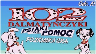 Poziomka Gra 102 Dalmatyńczyki  Psiaki na Pomoc 10 quotPodwórzequot [upl. by Roselyn371]