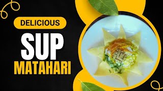 Resep Cara Membuat SUP Matahari Sederhana dan Favorit Satu Keluarga Sehat Tetap Gurih [upl. by Bertila]