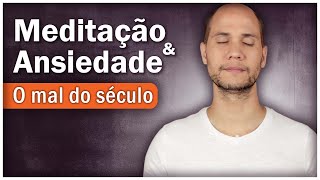 Meditação Guiada 5 minutos  Meditação para ansiedade o mal do século [upl. by Yrellih16]