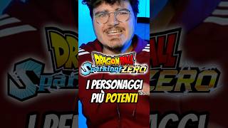 Chi sono i personaggi più POTENTI di DRAGON BALL SPARKING ZERO shorts [upl. by Greenfield]