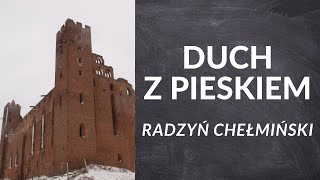 Duch z pieskiem Zamek w Radzyniu Chełmińskim  NAWIEDZONE MIEJSCA W POLSCE [upl. by Burrell898]