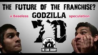 TheLonecolony Podcast episode 22 Baseless Speculation on the Future of the Godzilla Franchise [upl. by Parris126]