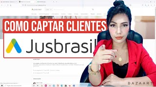 Como captar clientes pelo JUSBRASIL  Advocacia na prática [upl. by Franny]