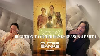 REACTION TO OUTER BANKS SEASON 4 PART 1 ⎸SPOILERS ⎸ INITAL REACTION [upl. by Newcomb]