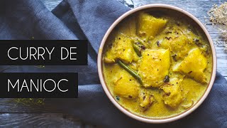 Curry de manioc  Recette Sri Lankaise [upl. by Yeldoow]