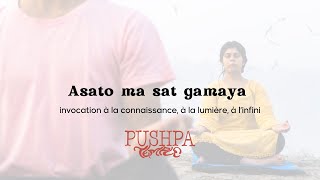 Asato ma sat gamaya  lumière et connaissance [upl. by Nirrad]