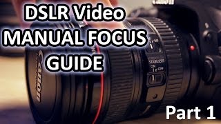 Manual Focus for DSLR video  Training Video Part 1  Introduction [upl. by Eniloj]