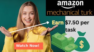 Earn Money with Amazon Mechanical Turk StepbyStep Guide for Beginners [upl. by Puglia]