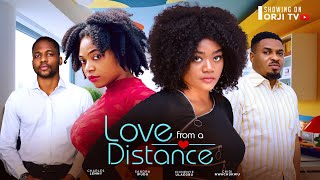 LOVE FROM A DISTANCE  CHINENYE ULAEGBU  SANDRA IFUDU  NIGERIAN MOVIES 2024 LATEST FULL MOVIES [upl. by Gnourt757]