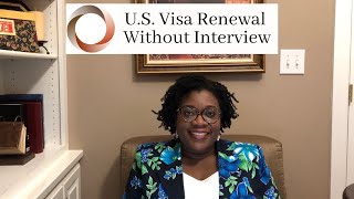 US Visa Renewal Without an Interview [upl. by Prosper956]