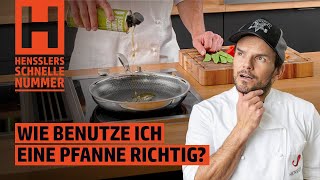 Wie benutze ich eine Pfanne richtig  Hensslers Anleitungen Tipps amp Tricks [upl. by Varhol]