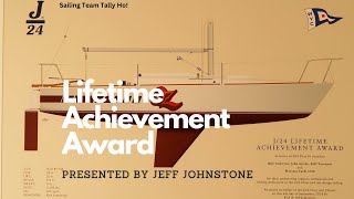 J24 Lifetime Achievement Award Presentation By Jeff Johnstone sailing j24 sailingcommunity [upl. by Ardnaed]