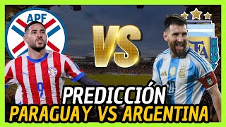 PARAGUAY 🇵🇾 VS ARGENTINA 🇦🇷 FECHA 11 ELIMINATORIAS 2026  PREDICCIÓN Y ANÁLISIS [upl. by Adev]