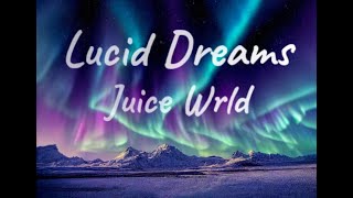 Juice Wrld  Lucid Dreams Clean Lyrics [upl. by Airlie347]