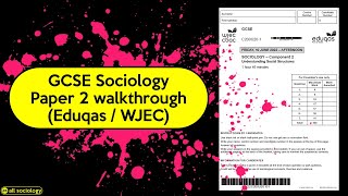 GCSE Sociology Exam Paper 2 walkthrough Eduqas  WJEC Get a Grade 9 in Sociology [upl. by Tran]