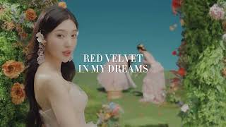 RED VELVET In My Dreams but the hidden vocals are louder [upl. by Traweek]