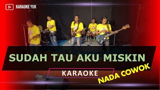 SUDAH TAU AKU ORANG MISKIN KARAOKE KOPLO kendang faris Mahesa [upl. by Ruthven]