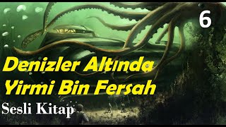 Denizler Altında Yirmi Bin Fersah  Jules VerneSesli Kitap1 Kısım11amp12 Bölümler [upl. by Durwood]