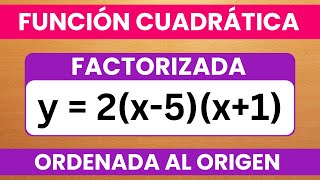 ORDENADA AL ORIGEN  PASO A PASO  FUNCIÓN CUADRÁTICA FACTORIZADA [upl. by Nyral]