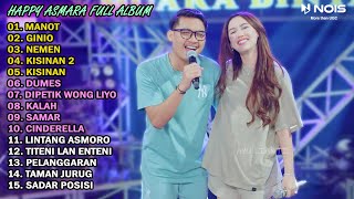 HAPPY ASMARA Feat GILGA SAHID quotMANOTquot FULL ALBUM TERBARU 2024 [upl. by Annalise]