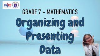 Organizing and Presenting Data Grade 7  TAGALOG [upl. by Turpin]