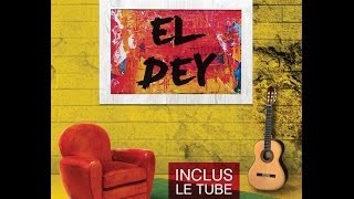 EL DEY  El bahdja Official Audio الداي [upl. by Eeslehc]