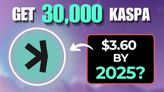 Getting 30000 KASPA Will Make You Rich 🚀 KAS Crypto Price Prediction and Analysis 20242025 [upl. by Nevaed]