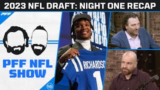 2023 NFL Draft Night One Recap  PFF NFL Show [upl. by Eyaj]