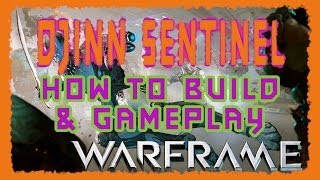 WARFRAME PS4  DJINN CLAN SENTINEL  HOW TO BUILD amp GAMEPLAY  FATAL ATTRACTION  HD [upl. by Fitzhugh693]