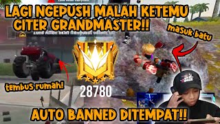 KETEMU CITER GRANDMASTER BISA TEMBUS2 LANGSUNG BANNED DITEMPAT [upl. by Aneekas]