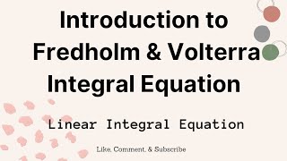 Introduction to Fredholm and Volterra Equation maths [upl. by Arhoz]