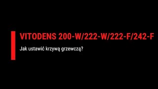 Viessmann dla CiebieJak ustawić krzywą grzewczą Vitodens 200W222W222F242F [upl. by Shae]