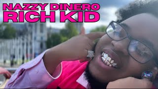 NAZZY DINERO  RICH KID NazzyDinero [upl. by Ahsimek]