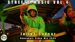 Julius Caesar  Dancehall Video Mix 2023 Streets Music Vol4 Kraff Byron Messia ampMore [upl. by Ethel217]